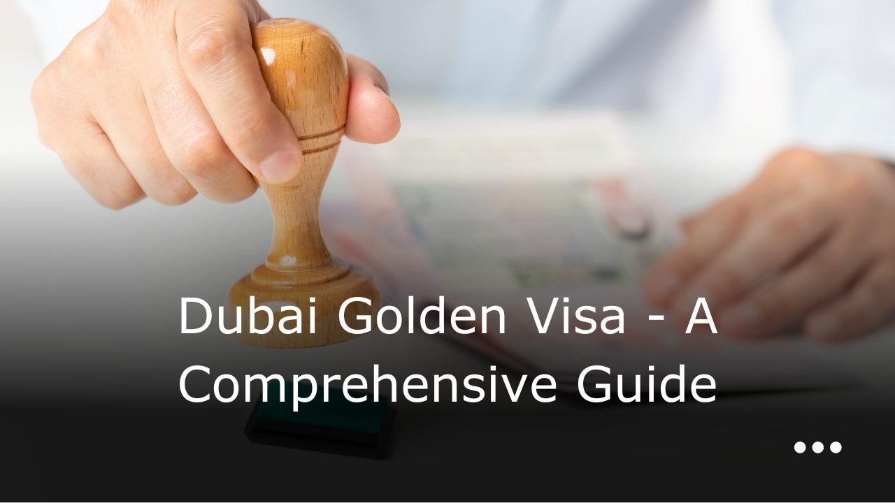 What is a Dubai golden visa